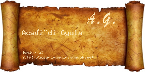 Acsádi Gyula névjegykártya